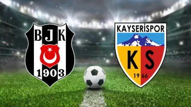Süper Lig'de Kayserispor ile Beşiktaş arasında oynanacak maçın muhtemel 11'leri belli oldu!