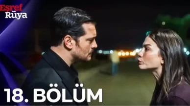 Kanal D'nin sevilen dizisi Eşref Rüya'nın heyecan dolu 18. bölümü için Full HD izleme fırsatı başladı! Son bölümü tek parça izlemek için hemen izleyin!
