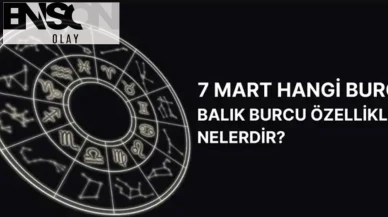 7 Mart Hangi Burç? İşte Balık Burcunun Tüm Özellikleri!