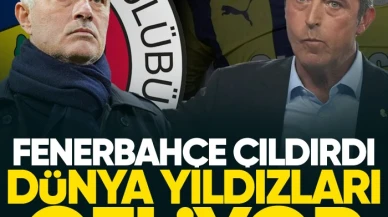 Fenerbahçe çıldırdı! Dünya yıldızları geliyor...