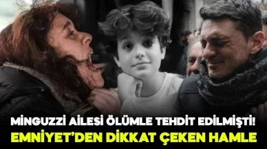 Minguzzi ailesi ölümle tehdit edilmişti! İstanbul Emniyeti’nden dikkat çeken hamle