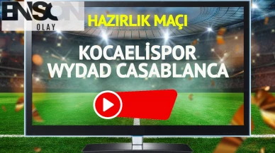 Kocaelispor Wydad Casablanca maçı canlı yayınlanacak mı?