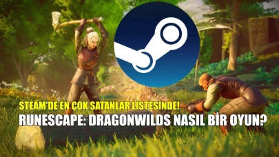 15 Nisan'da piyasaya sürülen ve Steam'de büyük ilgi gören RuneScape: Dragonwilds, en çok satanlar listesinde zirveye yerleşti! Bu başarılı oyun, CS 2'yi geride bırakarak dikkatleri üzerine çekmeyi başardı.