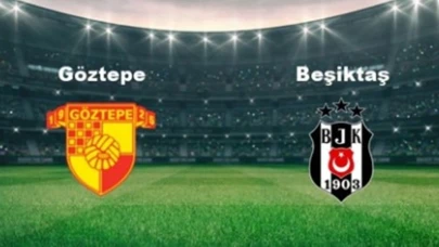 Beşiktaş’ın maçı var! Göztepe Beşiktaş muhtemel 11