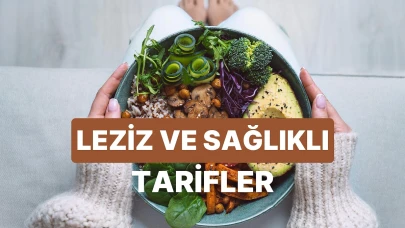 Her Gün Salata Yemek Zorunda Değilsin: Sağlıklı Beslenirken Aç Hissettiremeyecek 10 Yemek Tarifi