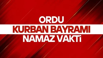 Ordu'da Kurban Bayramı Namazı Vakti 2025 Yılında Belli Oldu