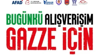 Esenler Belediyesi’nden Gazze için yardım kampanyası: Destek esnafta, umut Gazze’de!