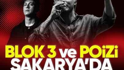 Blok3 ve Poizi, Sakarya'da hayranlarıyla buluşacak!
