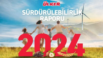 Ülker, Sürdürülebilirlik Raporu'nu 10. kez okurlarla buluşturdu