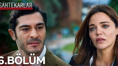 Yeni Bölüm Sahtekarlar İzleyicileri Ekrana Kilitlendi! Son Bölüm İzleme Linki Burada!