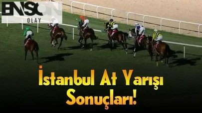 İstanbul 8 Mart 2025 Cumartesi At Yarışı Sonuçları!