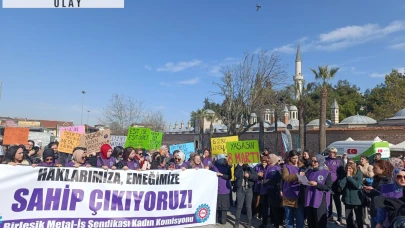 Kadın metal işçilerinden 8 Mart mesajı: AKP bizi ev içinde ücretsiz, iş gücü piyasalarında ucuz işçi olarak görüyor. Asla teslim olmayacağız