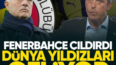 Fenerbahçe çıldırdı! Dünya yıldızları geliyor...