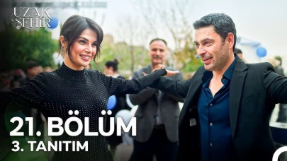 Uzak Şehir 21. Bölüm 3. Tanıtım CihAl'in Reyhani Oyunu!