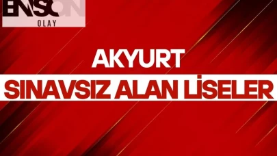 Ankara Akyurt OBP ile Sınavsız Öğrenci Alan Liseler 2025