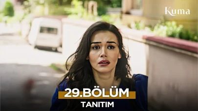 Kuma Dizisi 29. Bölüm Fragmanı izle