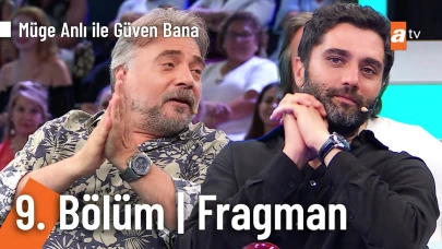 Müge Anlı ile Güven Bana | 9. Bölüm Fragmanı izle
