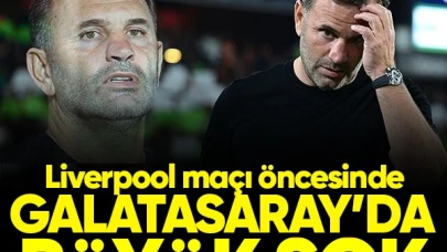 Liverpool maçı öncesinde Galatasaray'da büyük şok!