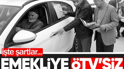 Emekliye ÖTV'siz araç fırsatı! İşte şartlar...