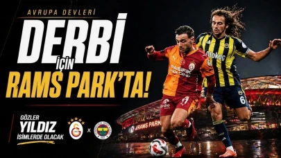 Avrupa'nın dev futbol takımları, Rams Park'ta derbi için buluşuyor! Heyecan dolu maçta gözler, sahanın yıldız isimlerinde olacak