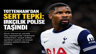 Tottenham’dan Kevin Danso için sert adım: Irkçı paylaşımlar polise bildirildi