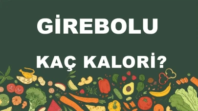 Girebolunun besin değerleri ve kaç kalori olduğu merak konusu oldu!