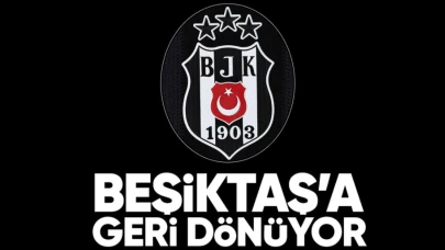 Beşiktaş'a geri dönüyor! Yönetimden flaş hamle