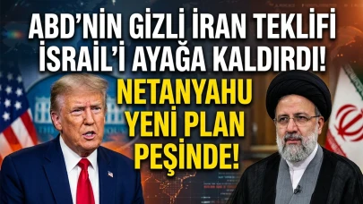 ABD ve İran Arasındaki Yakınlaşma Netanyahu'yu Harekete Geçirdi!