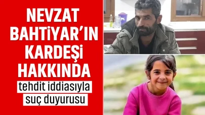 Nevzat Bahtiyar'ın Kardeşi, Tehdit İddialarıyla Suçlandı ve Suç Duyurusunda Bulunuldu!