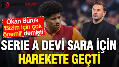 Okan Buruk 'Bizim için çok önemli' demişti: Serie A devi Sara için harekete geçti