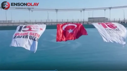 15 Temmuz Demokrasi ve Milli Birlik Günü : 5 köprüye Türk bayrağı asıldı