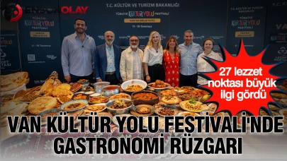 Van Kültür Yolu Festivali'nde gastronomi rüzgarı: 27 lezzet noktası büyük ilgi gördü