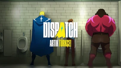 Yayıncılık Şirketi Dispatch, Türkçe Dil Desteği Sunmaya Başladı