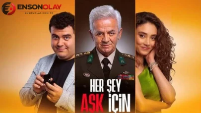 Her Şey Aşk İçin filmi nerede ve ne zaman çekildi? Oyuncuları ve konusu nedir?