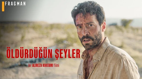 Türk yapımı dram filmi "Öldürdüğün Şeyler", psikolojik gerilim ve ahlaki sorgulamalarla izleyiciyi etkiliyor