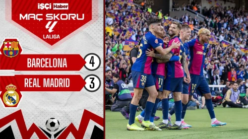 7 gollü El Clasico'da kazanan Barcelona! Real Madrid'i 4-3 mağlup etti