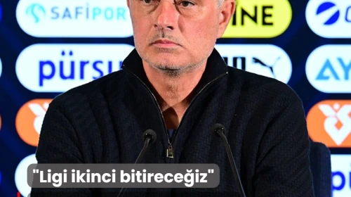 Jose Mourinho sert ifadeler kullandı! "Takımımız ligi ikinci sırada bitirecek" dedi.