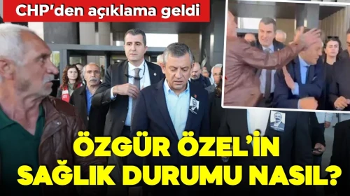 CHP İzmir Milletvekili Özgür Özel'in son sağlık durumu hakkında bilgi verildi