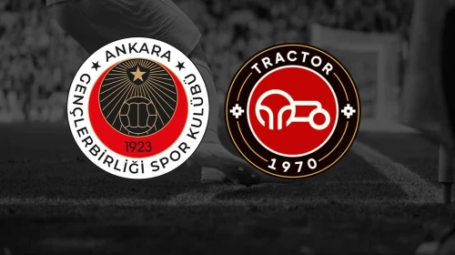 GENÇLERBİRLİĞİ - TRACTOR FC MAÇI CANLI: Gençlerbirliği - Tractor FC Maçı Hangi Kanalda Yayınlanacak?