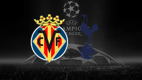 Tottenham ile Villarreal arasındaki UEFA Şampiyonlar Ligi maçı için canlı yayın saatleri ve kanal bilgileri açıklandı