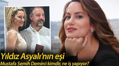 Yıldız Asyalı’nın eşi Mustafa Semih Demirci kimdir, ne iş yapıyor? Sessiz sedasız evlendiler