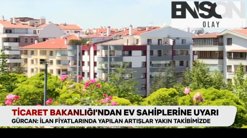 Ticaret Bakanlığı’ndan ev sahiplerine uyarı