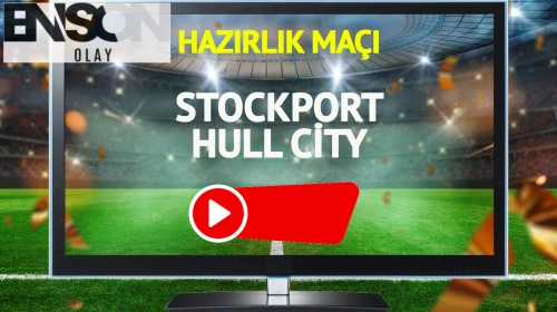 Stockport Hull City maçı canlı yayınlanacak mı?