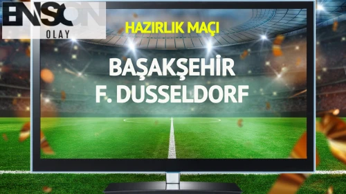 Başakşehir Fortuna Düsseldorf maçı canlı yayınlanacak mı?