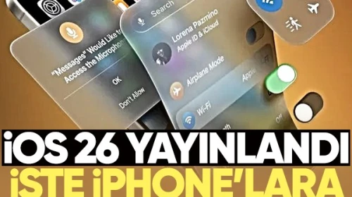 iPhone'larda neler değişiyor? iOS 26 yayınlandı