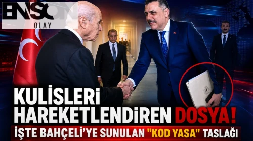 Kulisleri hareketlendiren dosyanın sırrı: İşte Bahçeli'ye sunulan Kod yasa taslağı