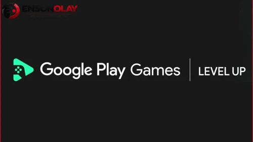 Google Play Games Level Up programı nedir?