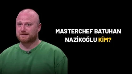 MasterChef Türkiye Batuhan Nazikoğlu kimdir, Kaç yaşında?