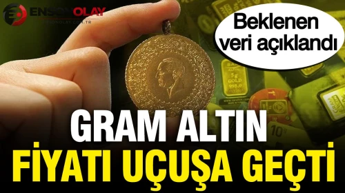 Altın fiyatları uçuşa geçti: Beklenen veri geldi, gram altın ne kadar?