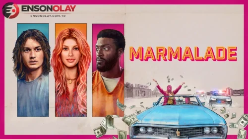 Marmalade filminin konusu ne? Marmalade filminin oyuncuları kim?